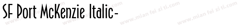 SF Port McKenzie Italic字体转换